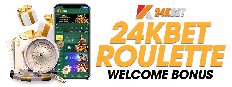 24kbet roulette welcome bonus