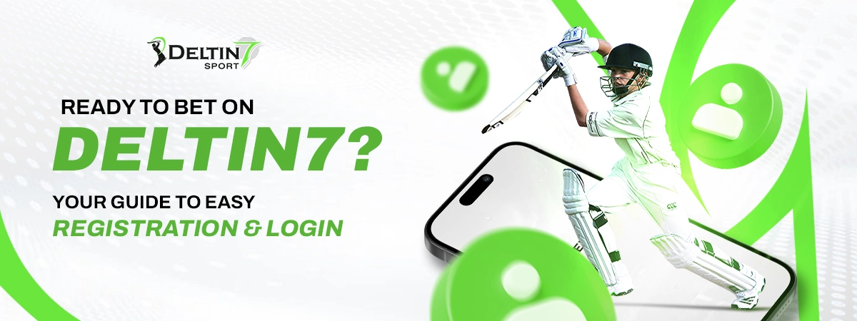 Ready to Bet on Deltin7? Your Guide to Easy Registration & Login